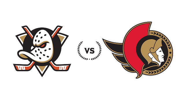 Ottawa Senators vs. Anaheim Ducks
